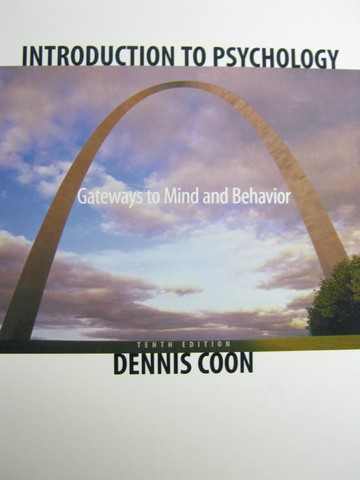 (image for) Introduction to Psychology Gateways to Mind & Behavior 10e (H)