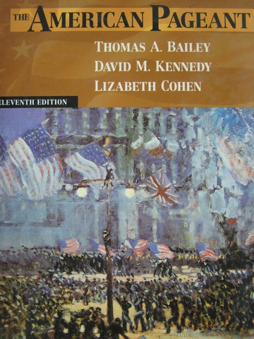 (image for) American Pageant 11th Edition (H) by Bailey, Kennedy, Cohen,