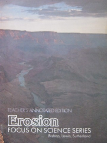 (image for) Focus on Science Series Erosion TAE (TE)(P) by Bishop, Lewis,