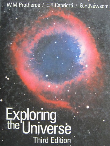 (image for) Exploring the Universe 3rd Edition (H) by Protheroe, Capriotti