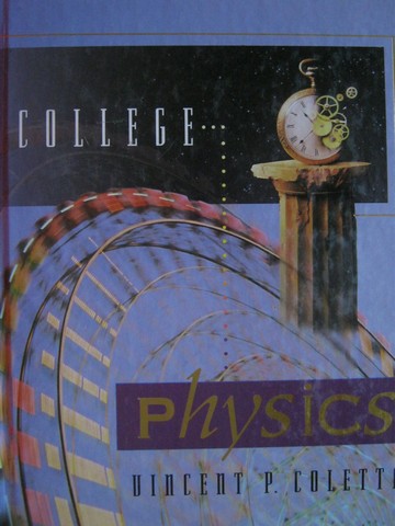 (image for) College Physics (H) by Vincent P Coletta - Click Image to Close