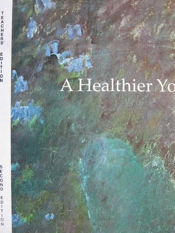 (image for) A Healthier You 2nd Edition TE (TE)(H) by Fodor, Glass, Gmur,