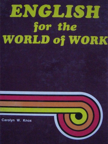 (image for) English for the World of Work (H) by Carolyn W Knox
