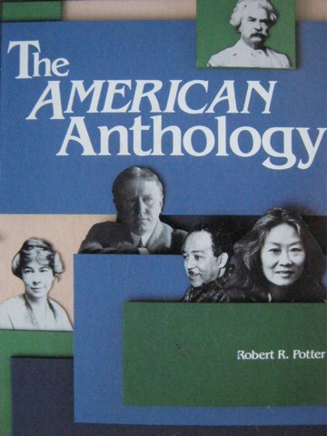 (image for) American Anthology (H) by Robert R Potter