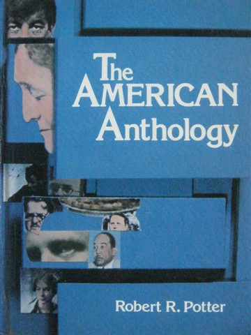 (image for) American Anthology (H) by Robert R Potter