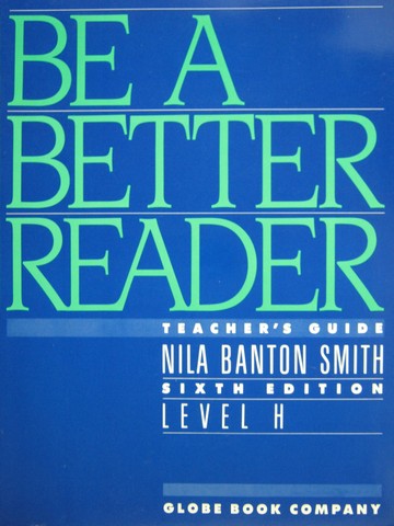 (image for) Be a Better Reader Level H 6th Edition TG (TE)(P) by Nila Smith