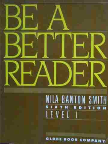 (image for) Be a Better Reader Level I 6th Edition (P) by Nila Banton Smith
