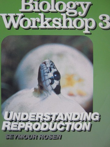 (image for) Biology Workshop 3 Understanding Reproduction (P) by Rosen