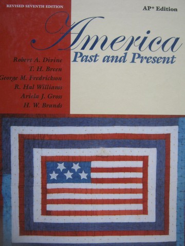 (image for) America Past & Present Revised 7th Edition AP Edition (H)
