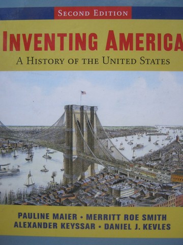 (image for) Inventing America A History of the United States 2nd Edition (H)