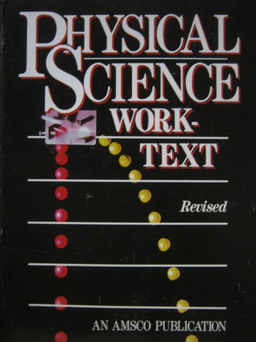 (image for) Physical Science Work-Text Revised Edition (P) by Jules Weisler
