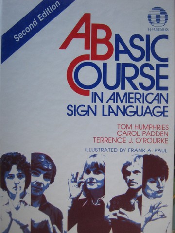 (image for) A Basic Course in American Sign Language 2nd Edition (H)