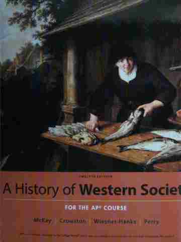 (image for) A History of Western Society for the AP Course 12th Edition (H)
