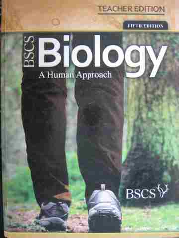 (image for) BSCS Biology A Human Approach 5th Edition TE (TE)(H) by Danny Edelson
