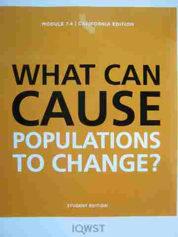 (image for) IQWST Module 7.4 What Can Cause Populations to Change? (CA)(P) by Krajcik, Reiser,