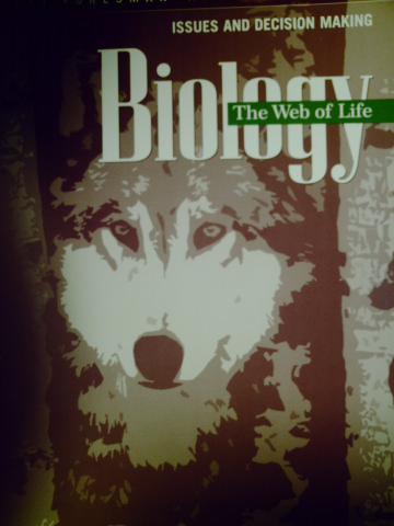 (image for) Biology The Web of Life Issues & Decision Making (P)