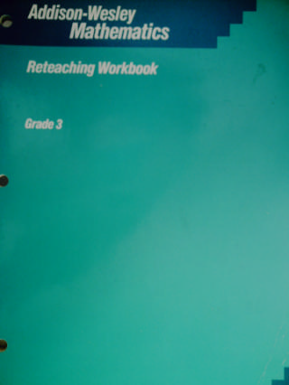 (image for) Addison-Wesley Mathematics 3 Reteaching Workbook (P)