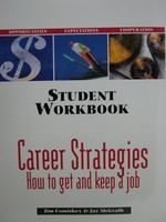 (image for) Career Strategies How to Get & Keep a Job Student Workbook (P)