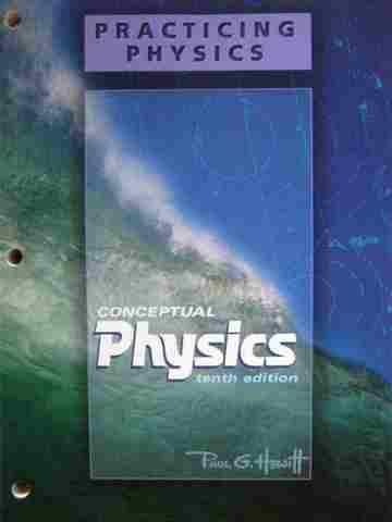 (image for) Conceptual Physics 10th Edition Practicing Physics (P) by Paul G Hewitt