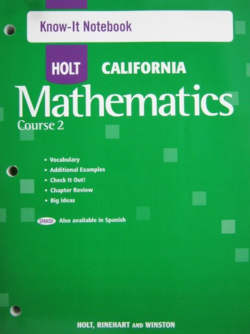 Holt Mathematics California: Know-It Notebook Course 2 RINEHART AND WINSTON HOLT