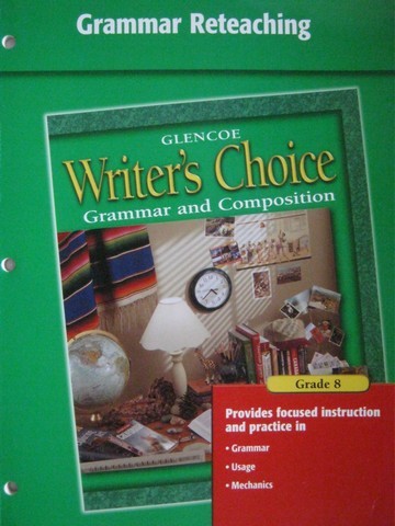 (image for) Writer's Choice 8 Grammar Reteaching (P) - Click Image to Close