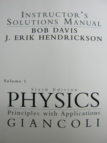 (image for) Physics Principles with Applications 6th Edition ISM Volume 1(P)
