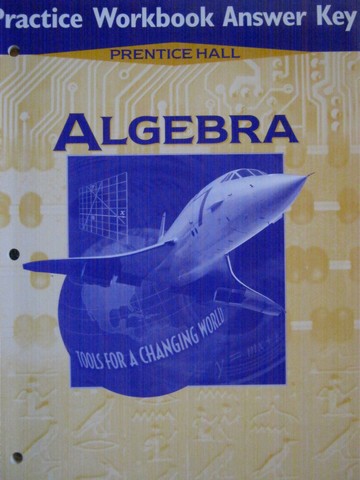 (image for) Algebra Tools for a Changing World Practice Workbook TE (TE)(P)