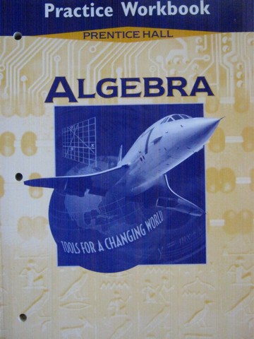 (image for) Algebra Tools for a Changing World Practice Workbook (P)