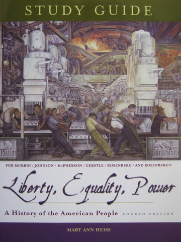 (image for) Liberty Equality Power 4th Edition Study Guide (P) by Heiss
