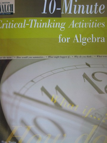 (image for) 10-Minute Critical-Thinking Activities for Algebra (P) by Martin - Click Image to Close