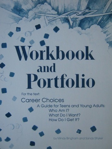 (image for) Career Choices Workbook & Portfolio (P) by Bingham & Stryker
