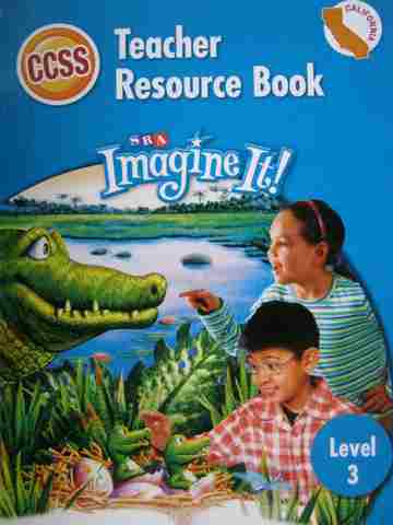 (image for) SRA Imagine It! 3 CCSS Teacher Resource Book (CA)(P)