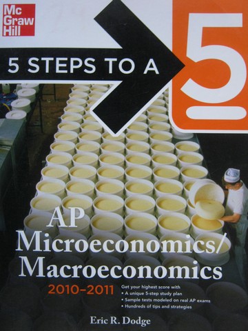 (image for) 5 Steps to A 5 AP Microeconomics Macroeconomics 2010-2011 (P)