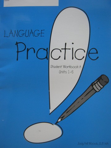 (image for) Language! Practice Student Workbook A (P) by Woods