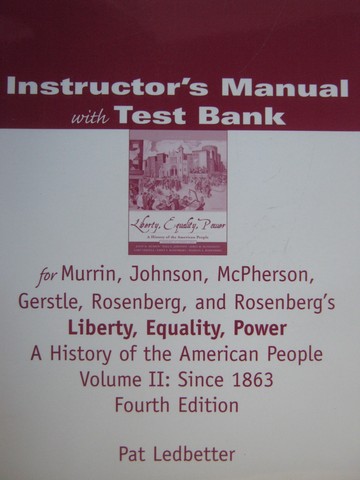 (image for) Liberty Equality Power Volume 2 4th Edition IM with Test Bank(P)