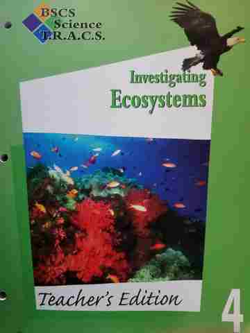 (image for) BSCS Science TRACS 4 Investigating Ecosystems TE (TE)(P)