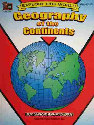 (image for) Explore Our World Geography of the Continents Intermediate (P)