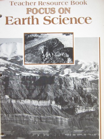 (image for) Focus on Earth Science Teacher Resource Book (TE)(P) by Wynn,