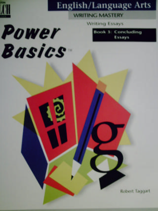 (image for) Power Basics Writing Essays 3 Concluding Essays (P) by Taggart