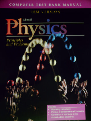 (image for) Merrill Physics Principles & Problems Computer Test Bank Manu(P)