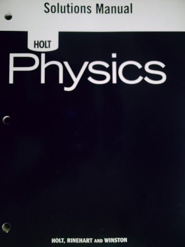 (image for) Holt Physics Teacher's Solutions Manual (TE)(P)