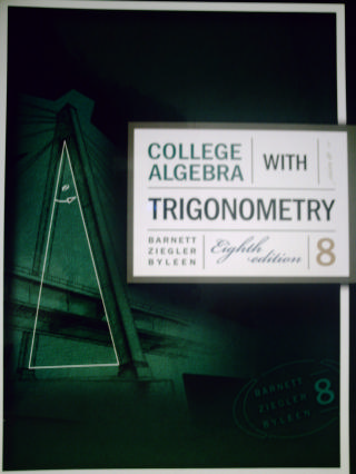 (image for) College Algebra with Trigonometry 8th Edition (SET) by Barnett/