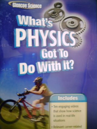 (image for) Glencoe Science What's Physics Got to Do with It? (DVD)