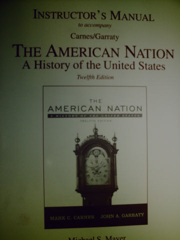 (image for) Instructor's Manual to Accompany The American Nation 12e (TE)(P)