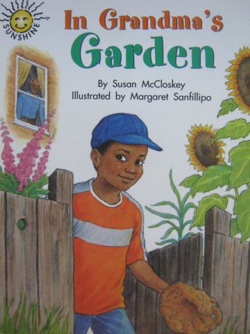 (image for) Sunshine Level H In Grandma's Garden (P) by Susan McCloskey