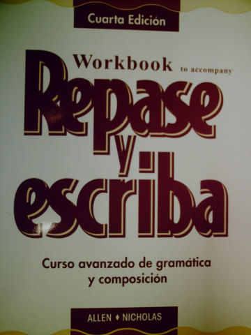 (image for) Repase Y Escriba Curso Avanzado De Gramatics Cuarta Workbook(P)