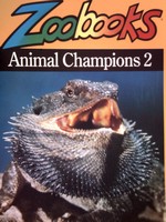 (image for) Zoobooks Animal Champions 2 (P) by Ann Elwood & Marjorie B. Shaw