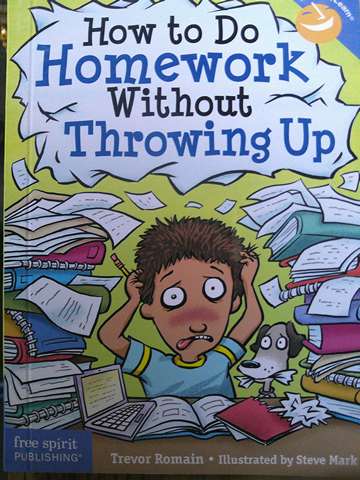(image for) Laugh & Learn How to Do Homework Without Throwing Up (P) by Trevor Romain