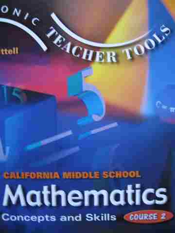 (image for) California MS Mathematics Concepts & Skills Course 2 Electronic Teacher Tools (CD)