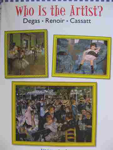 (image for) Who Is the Artist? Degas Renoir Cassatt Impressionism (DVD)